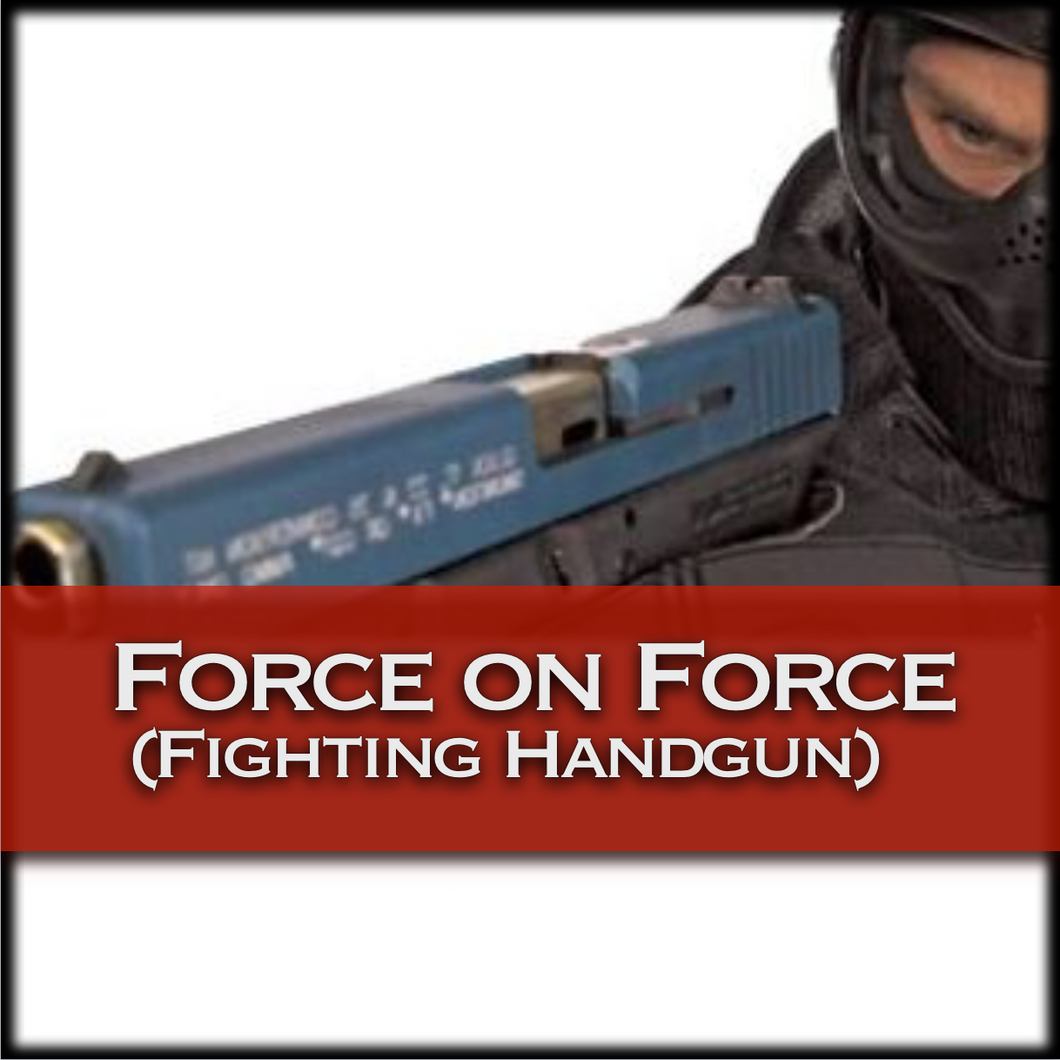 Force On Force - VerTac Training and Gear
