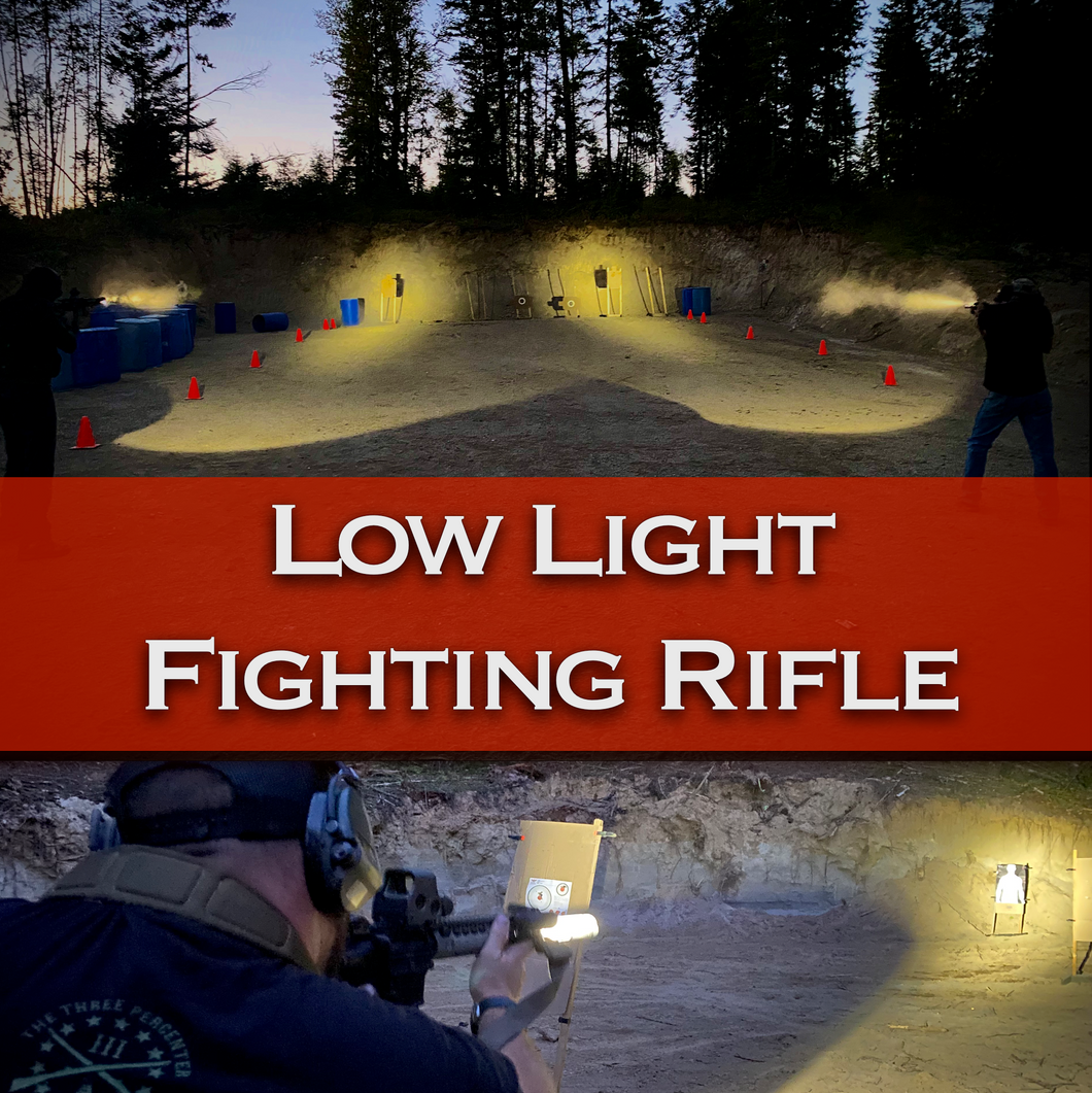 Low Light Fighting Rifle - VerTac Training and Gear